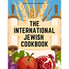 The International Jewish Cookbook: Recipes According to the Jewish Dietary Laws with the Rules for Kashering - Paperback