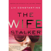 The Wife Stalker - Hardcover