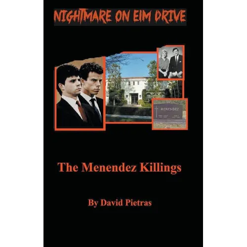 A Nightmare on Elm Drive The Menendez Killings - Paperback