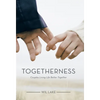 Togetherness: Couples Living Life Better Together - Hardcover