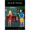 Zack Be Nimble - Paperback
