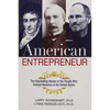 The American Entrepreneur: The Fascinating Stories of the People Who Defined Business in the United States - Paperback