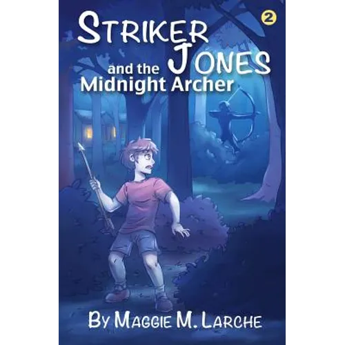 Striker Jones and the Midnight Archer - Paperback