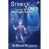 Striker Jones and the Midnight Archer - Paperback