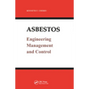 Asbestos: Engineering, Management and Control - Paperback