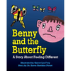 Benny and the Butterfly: A Story About Feeling Different - Paperback