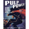 Pulp Power: The Shadow, Doc Savage, and the Art of the Street & Smith Universe - Hardcover