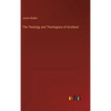 The Theology and Theologians of Scotland - Hardcover