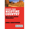 Escape from Nicotine Country: How to Stop Smoking Painlessly - Paperback