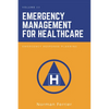 Emergency Management for Healthcare: Emergency Response Planning - Paperback