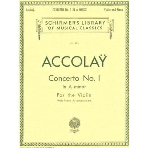 Concerto No. 1 in a Minor Jean Baptiste Accolay Violin with Piano Accompaniment Sheet Music Schirmer Library of Classics Volume 905 Music Teacher Reso - Paperback