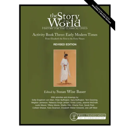 Story of the World, Vol. 3 Activity Book, Revised Edition: History for the Classical Child: Early Modern Times - Paperback