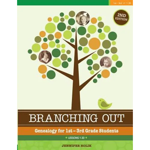 Branching Out: Genealogy for 1st - 3rd Grade - Paperback