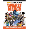 Saturday Am Presents How to Draw Diverse Manga: Design and Create Anime and Manga Characters with Diverse Identities of Race, Ethnicity, and Gender - Paperback