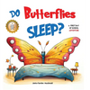 Do Butterflies Sleep? - Hardcover