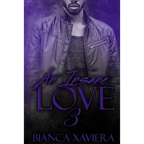An Insane Love 3 - Paperback
