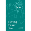 Turning the air blue - Paperback