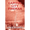 Capitol City Fireman - Paperback