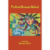 Pickled Dreams Naked - Paperback