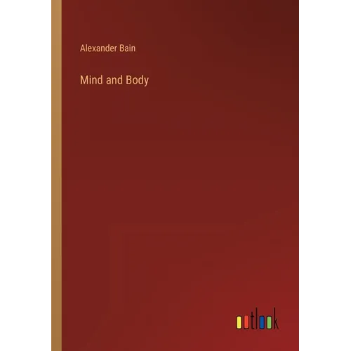 Mind and Body - Paperback