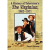 A History of Television's the Virginian, 1962-1971 - Paperback