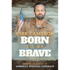 Born to Be Brave: How to Be a Part of America's Spiritual Comeback - Hardcover
