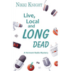 Live, Local, and Long Dead - Paperback