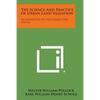 The Science and Practice of Urban Land Valuation: An Exposition of the Somers Unit System - Paperback
