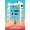 My Dead True Love - Paperback