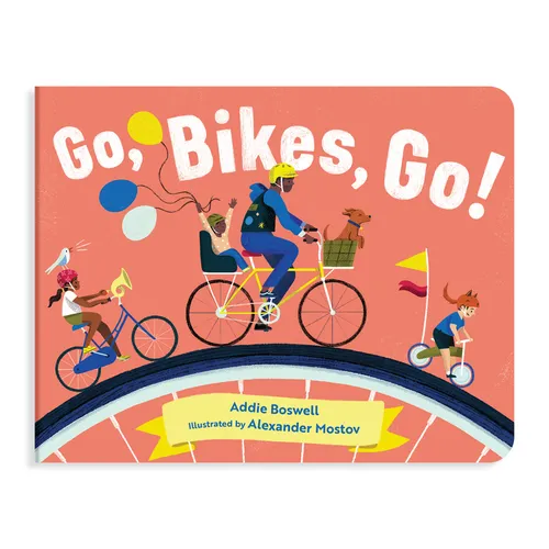 Go, Bikes, Go!: A Bike Book for Toddlers 1-3 - Board Book