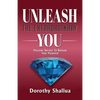Unleash the Extraordinary You: Discover Secrets to Release Your Potential - Paperback