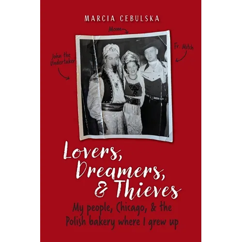 Lovers, Dreamers, & Thieves - Paperback