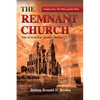 The Remnant Church, The Sum Total of All Things: The Who & Why - Paperback