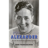 Ross Alexander: The Life and Death of a Contract Player (hardback) - Hardcover