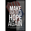 Make America Hope Again: A Plan to Win in Diversity & Inclusion for Corporate America - Paperback