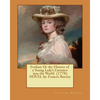 Evelina: Or the History of a Young Lady's Entrance into the World (1778) NOVEL by: Frances Burney - Paperback