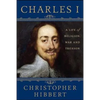 Charles I: A Life of Religion, War and Treason: A Life of Religion, War and Treason - Paperback