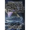 Imperial Twilight - Paperback