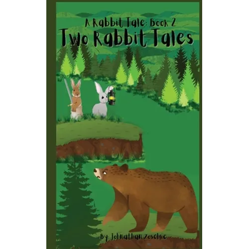 Two Rabbit Tales: A Rabbit Tale Book 2 - Paperback