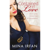 Contained in Love: Reclaiming Your Feminine Power as a Wife and Mother - Hardcover