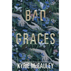 Bad Graces - Hardcover