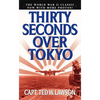 Thirty Seconds Over Tokyo - Mass Market Paperbound