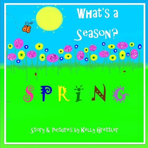 What's a Season? SPRING - Paperback