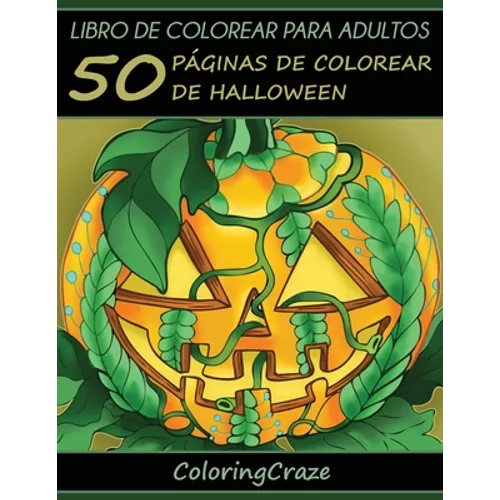 Libro de Colorear para Adultos: 50 Páginas de Colorear de Halloween - Paperback