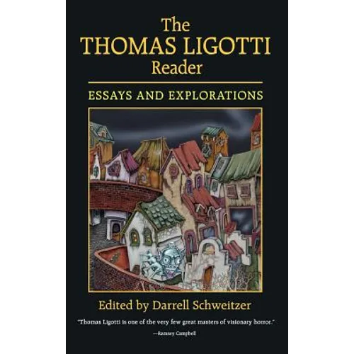 The Thomas Ligotti Reader - Hardcover