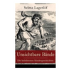 Unsichtbare Bände - Die Beliebtesten Kindergeschichten: Peter Nord Und Frau Fastenzeit + Reors Geschichte + Der Roman Einer Fischersfrau + Mamsell Fri - Paperback