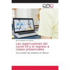 Las repercusiones del covid-19 y el regreso a clases presenciales - Paperback