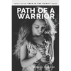 Path of a Warrior: Book 1 of the "WAR IN THE SPIRIT" series - Paperback