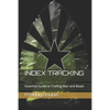 Index Tracking: Essential Guide to Trailing Man and Beast - Paperback