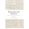 Remember the Women! Heading up the Branches of our Women's Family Tree, Part 3: Hannah Marie Colburn Dakin, Abigail Jennings Smith, Hannah Elizabeth R - Hardcover